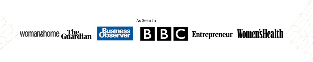As Seen In Woman and Home, The Guardian, Business Observer, BBC, Entrepreneur, Women's Health